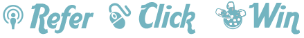 Refer. Click. Win.
